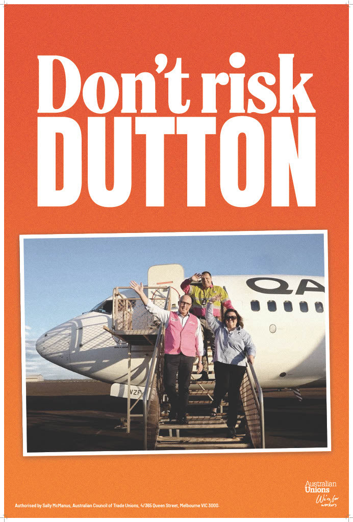 Don't Risk Dutton – Australian Unions