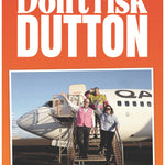 Don't Risk Dutton corflutes