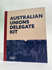 Australian Unions Delegate Kit