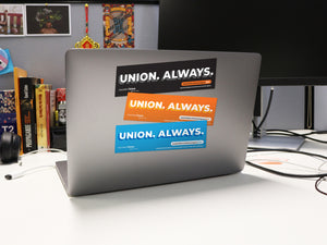 Union. Always. Sticker