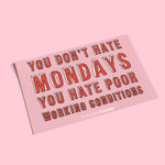 Union Postcard: You Don't Hate Mondays