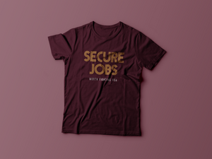 Secure Jobs T-Shirt: Neon